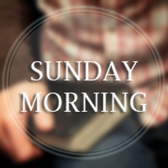 “SUNDAY MORNING” text over a blurred warm-toned background with a circular frame