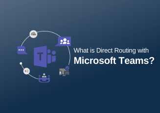 What is Direct Routing with Microsoft Teams?.