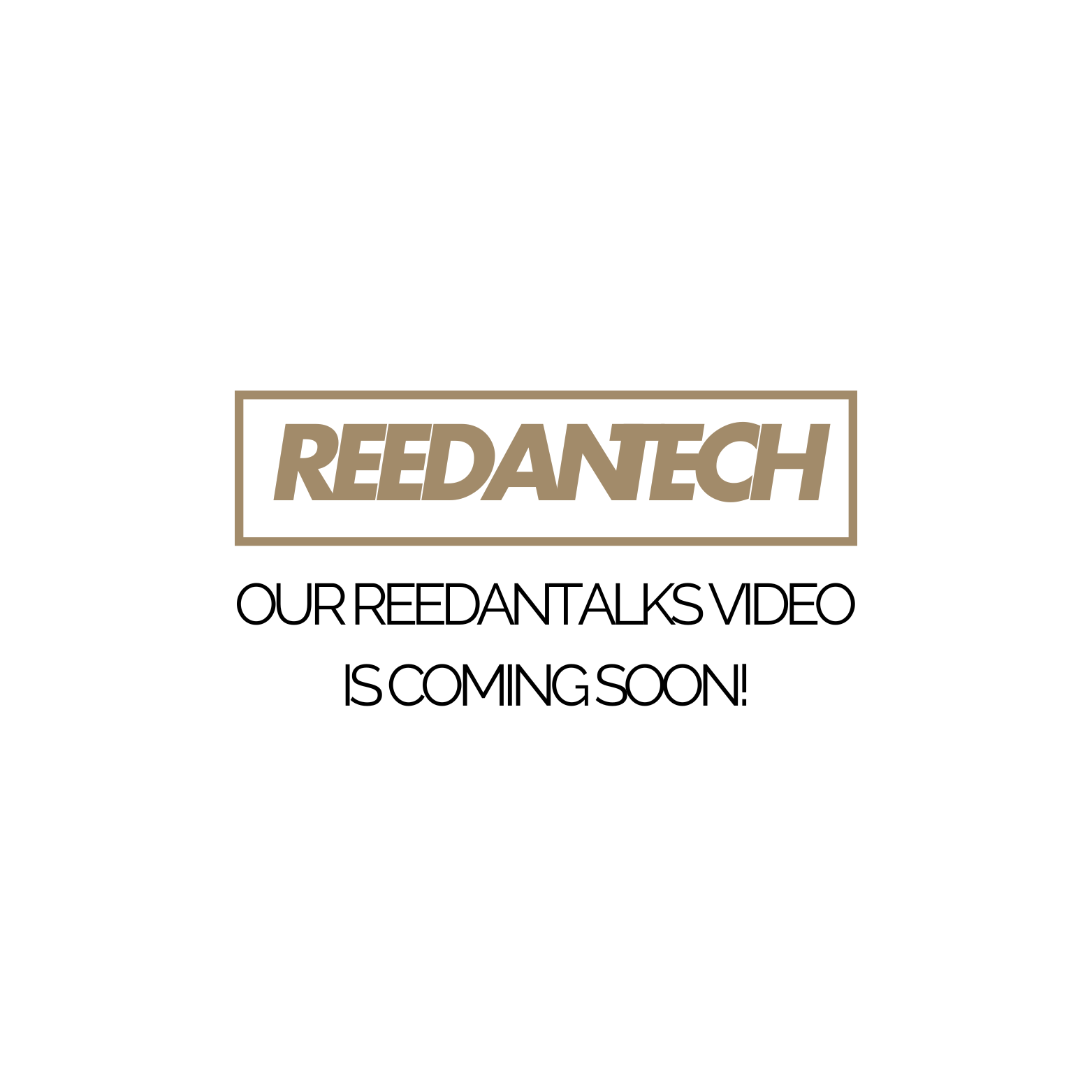 REEDANTALKS SOON