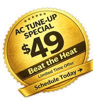 Special AC tune-up. Beat the heat and make sure your AC won't disappoint.