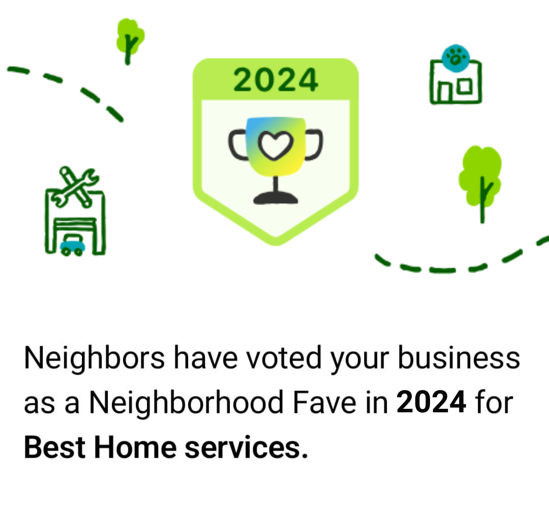 Neighbors have voted your business as a neighborhood fave in 2024 for best home services.