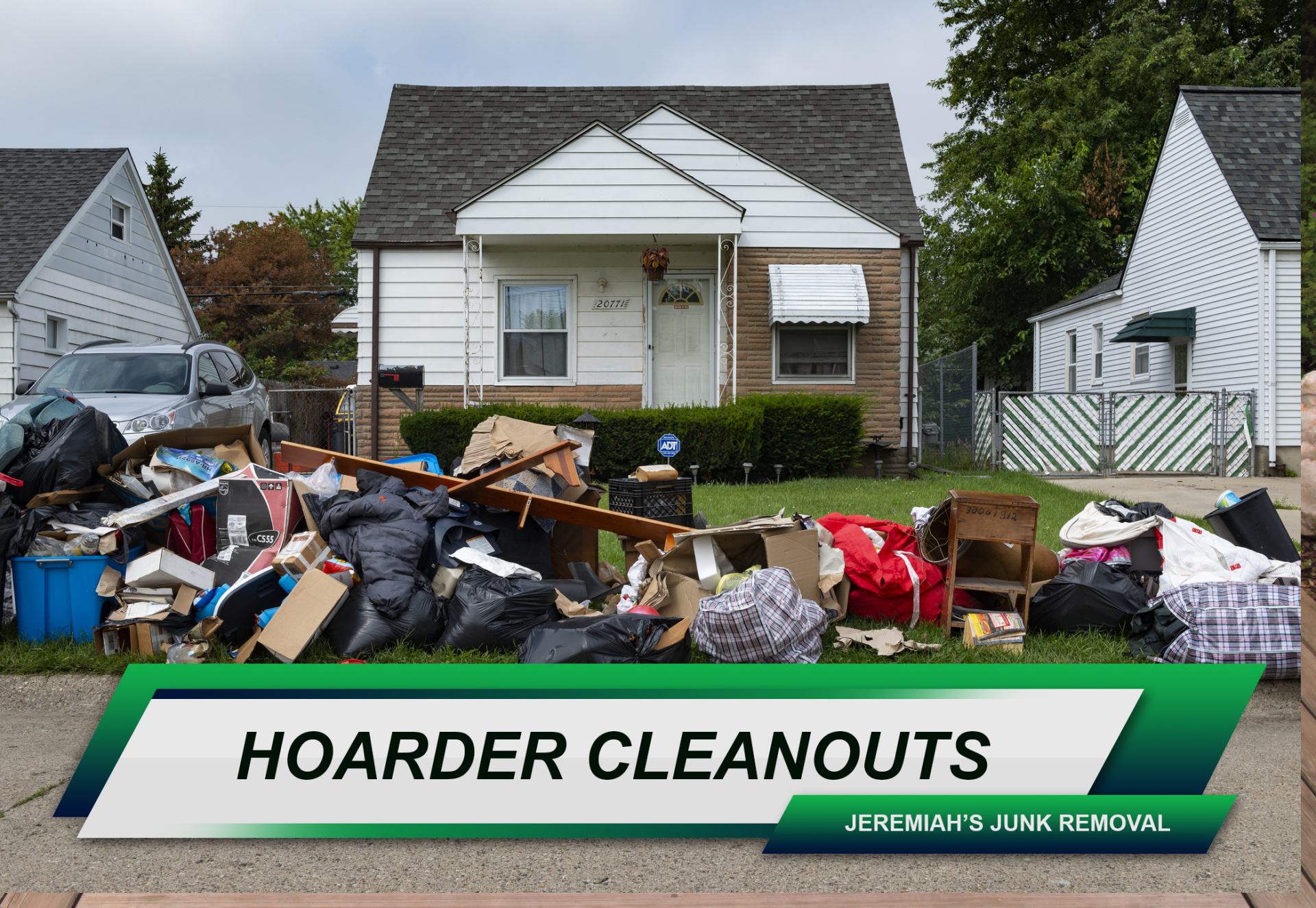 Hoarder cleanouts