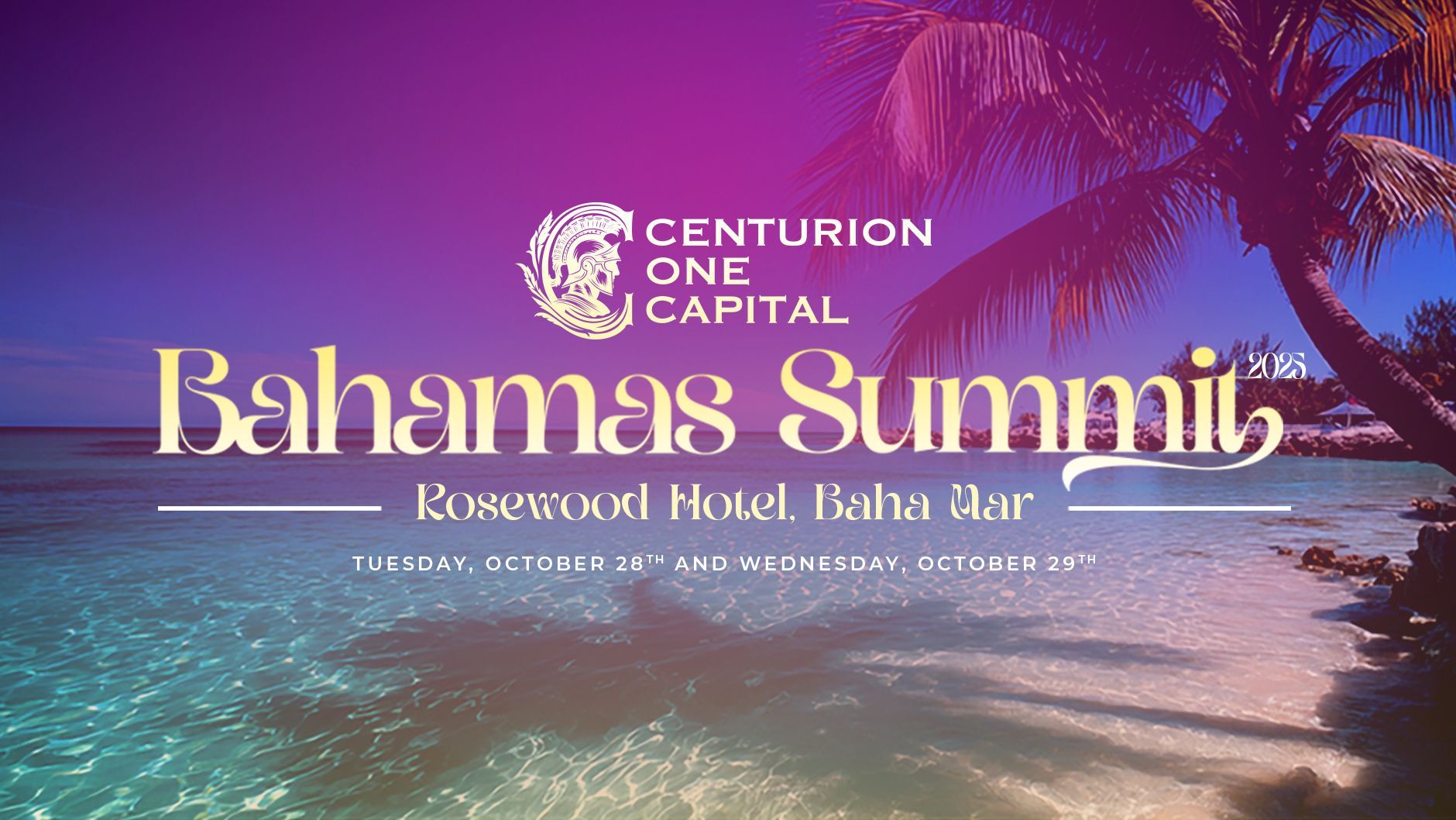 The Centurion One Capital 3rd Annual Bahamas Summit, a two-day invitation only event that brings tog