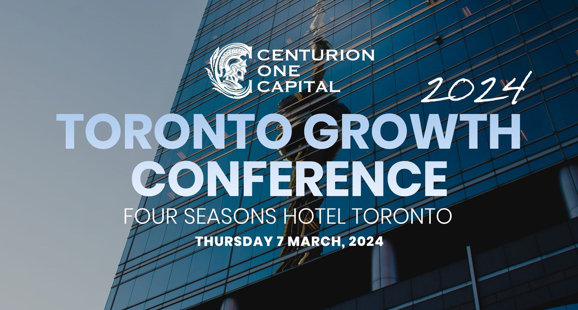 Toronto Conference Centurion One Capital Toronto Growth Conference 2024