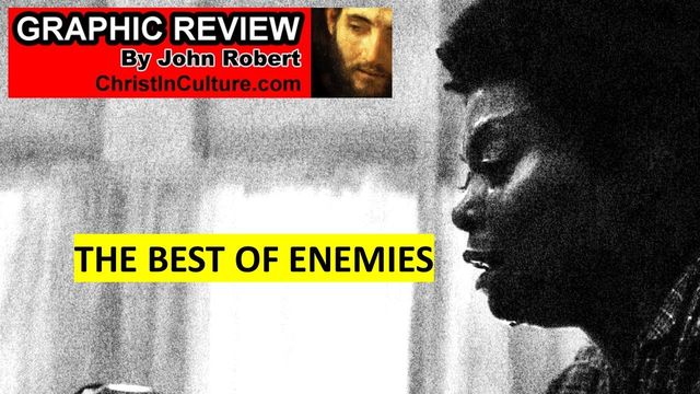 The Best Of Enemies 19 Graphic Review