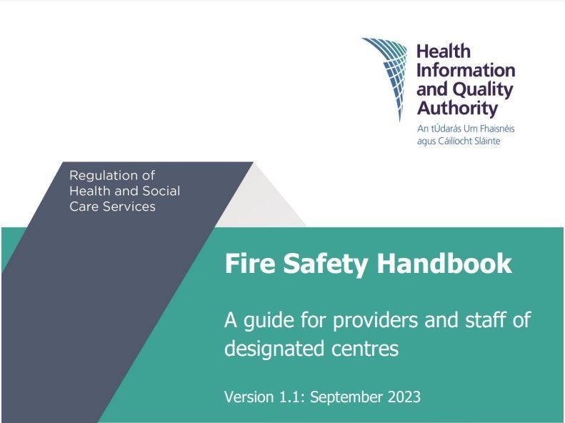 The Health Information and Quality Authority (HIQA) Fire Safety Handbook