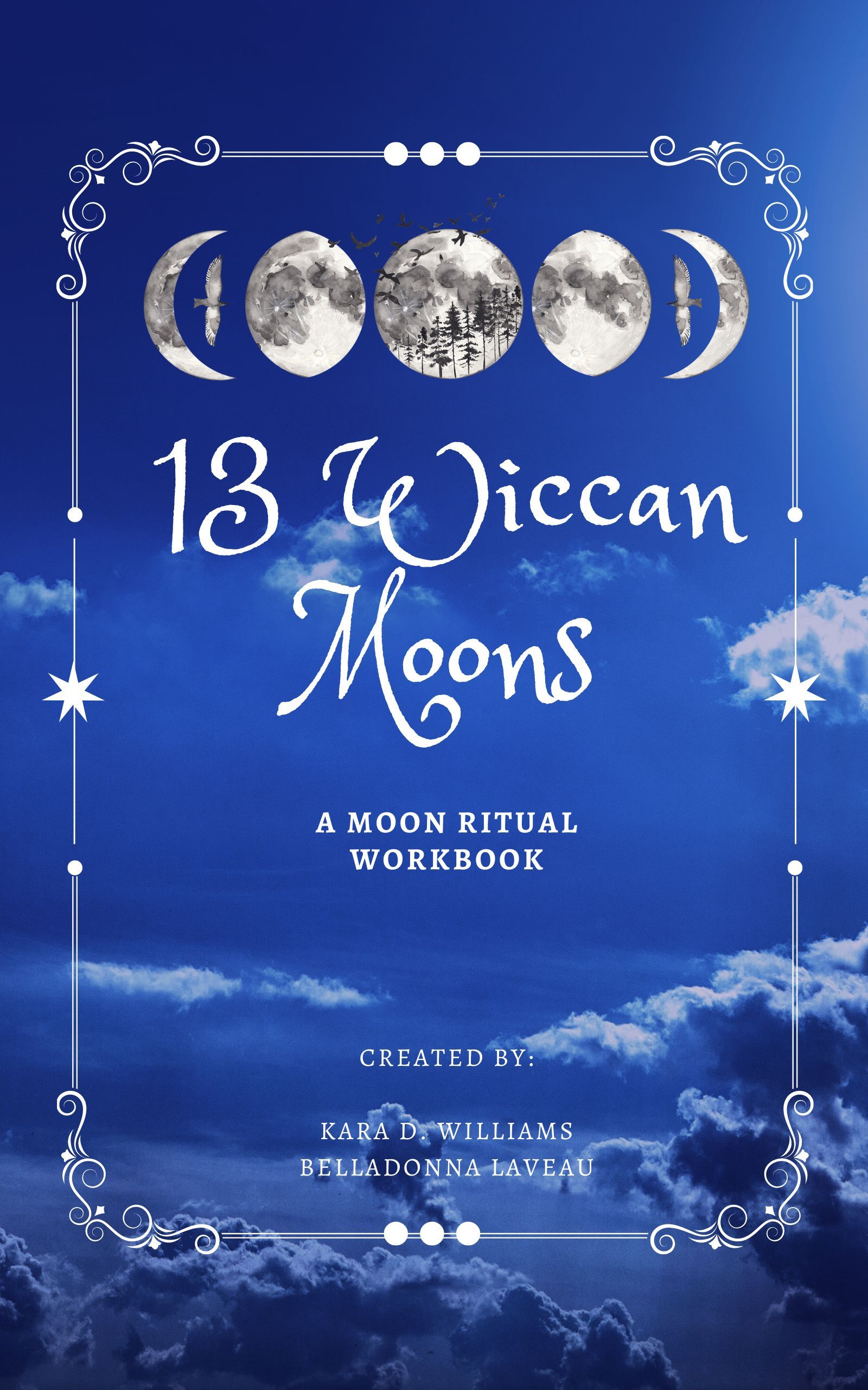 The cover of a book titled 13 Wiccan moons and a moon ritual workbook