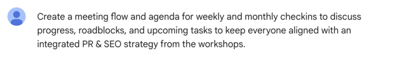 Meeting agenda request: weekly and monthly check-ins to discuss progress, roadblocks, and tasks for an integrated PR & SEO strategy.