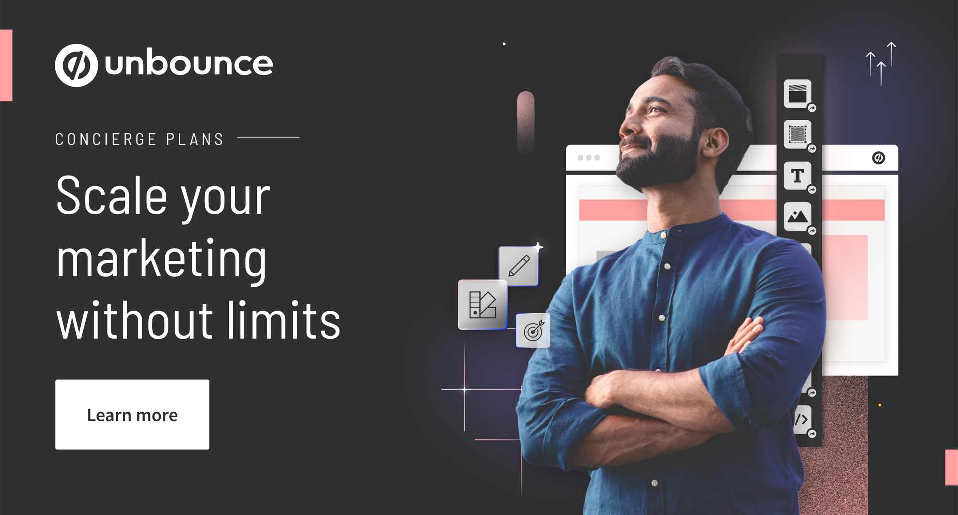 Man standing with arms crossed, smiling, with landing page UI elements around him, Unbounce advertisement.