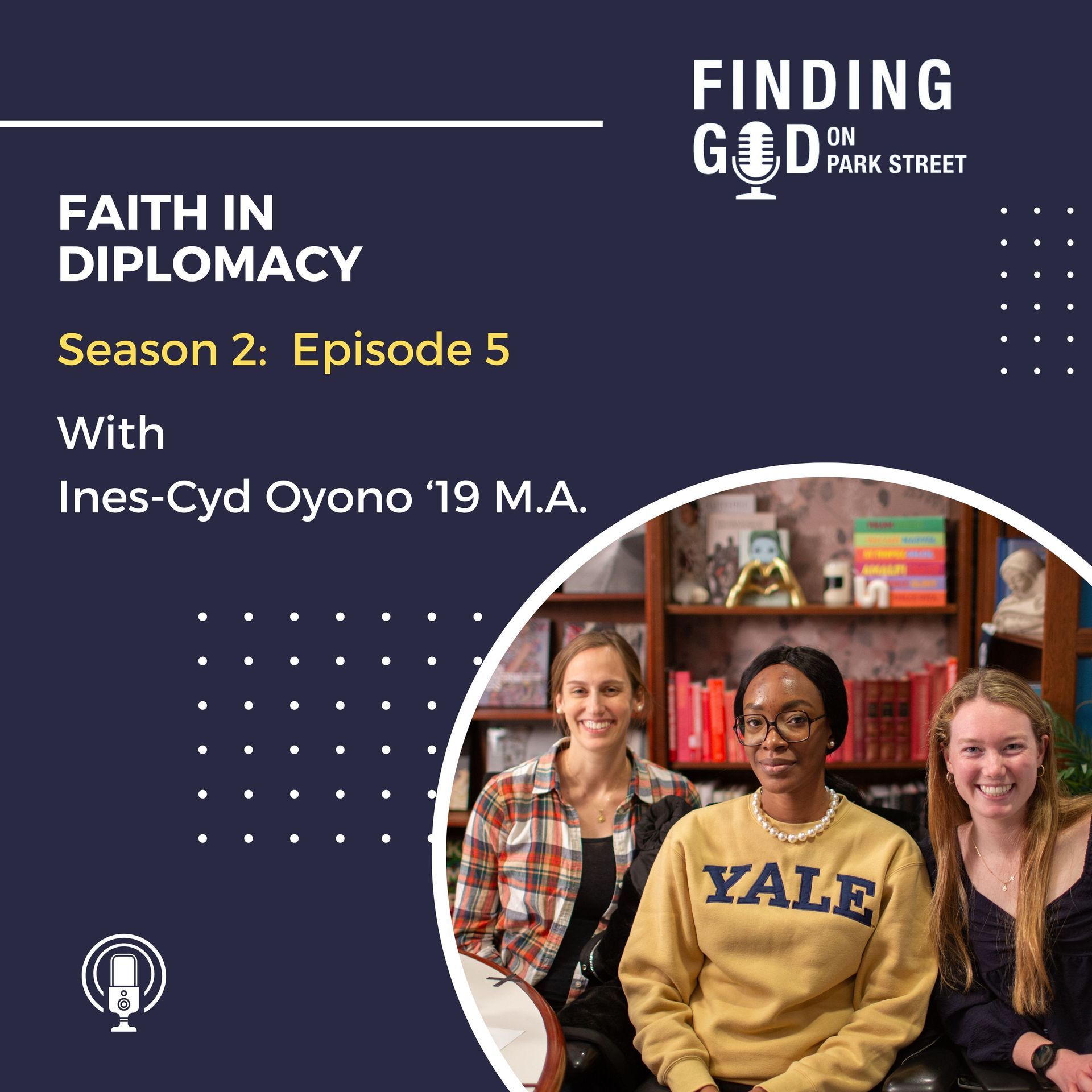 Podcast:STM Podcast-Ines-Cyd Oyono ’19: Faith in Diplomacy