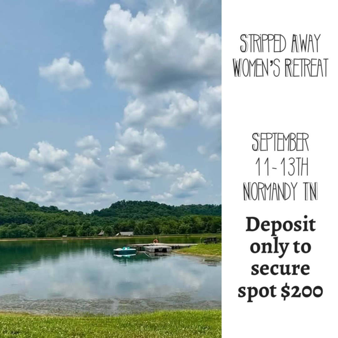 Stripped Away Women’s Weekend - Deposit (September 2026)