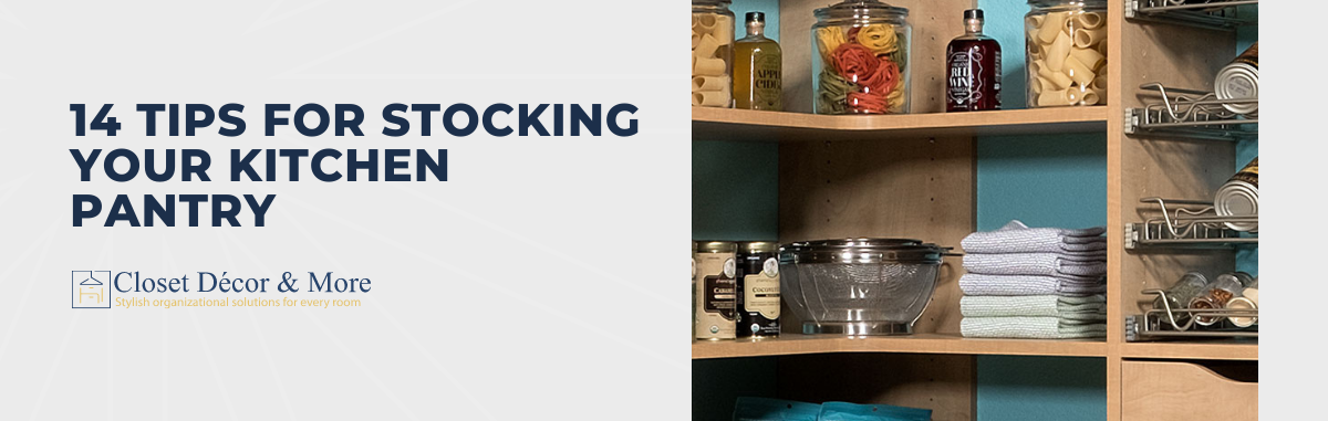 14 Tips for Stocking Your Kitchen Pantry