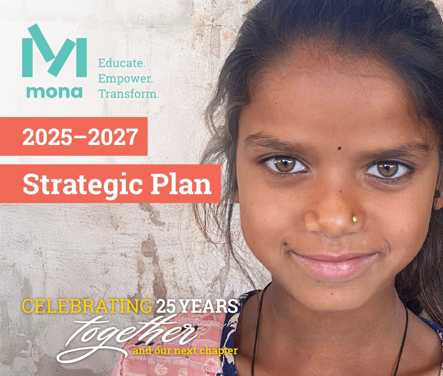 A young girl is smiling in front of a sign that says mona 2025-2027 strategic plan