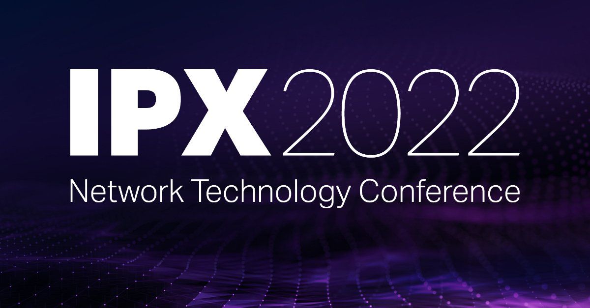 IPX Network Technology Conference CFS