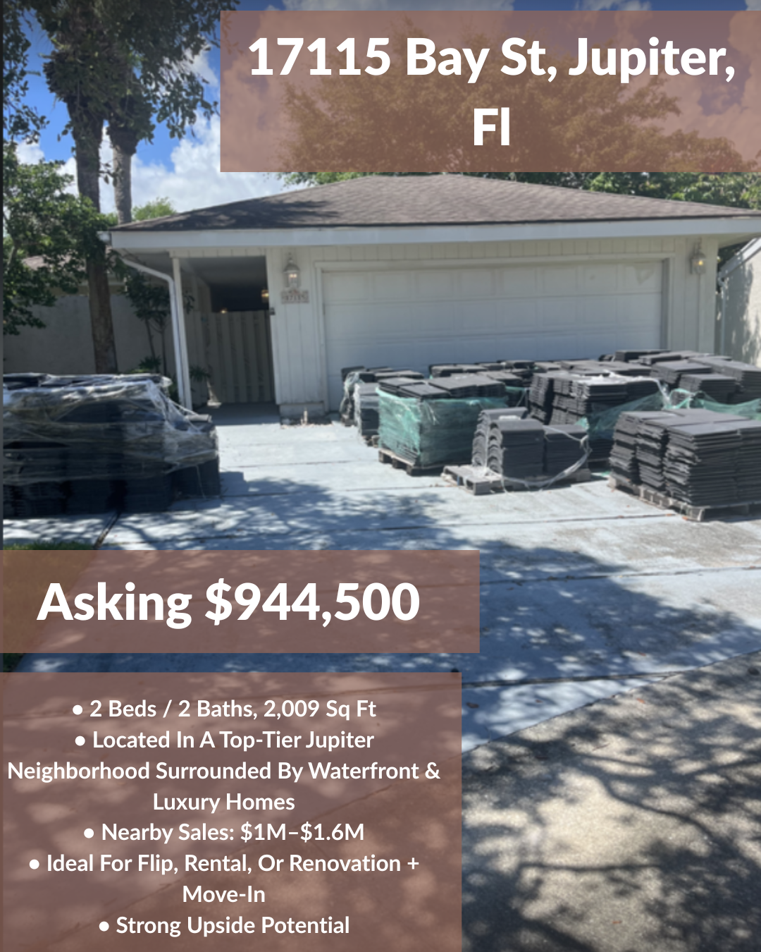 A house for sale at 17115 Bay St, Jupiter, FL, asking $944,500. Contains 2 beds, 2 baths, and 2089 sq ft.