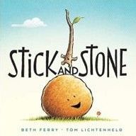 Stick and Stone