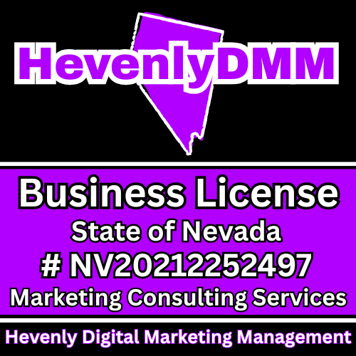 Nevada State Business License, Marketing Consulting for Hevenly Digital Marketing Management