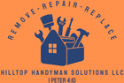 Logo for Hilltop Handyman Solutions: orange background, blue toolbox with tools, text "REMOVE-REPAIR-REPLACE", and company name.