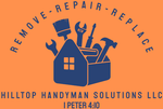 Logo for Hilltop Handyman Solutions: orange background, blue toolbox with tools, text "REMOVE-REPAIR-REPLACE", and company name.