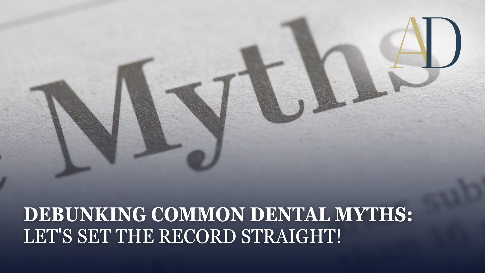 A newspaper article about debunking common dental myths