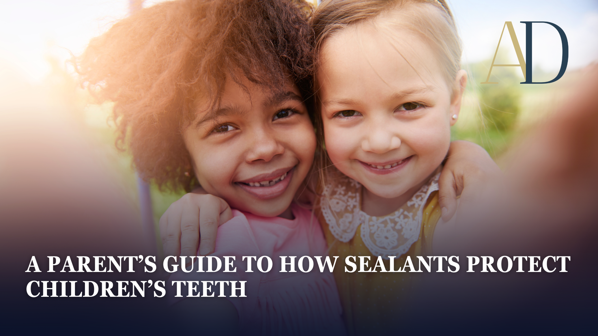 Two smiling children, heads close. A parent's guide title. Sunlit background.