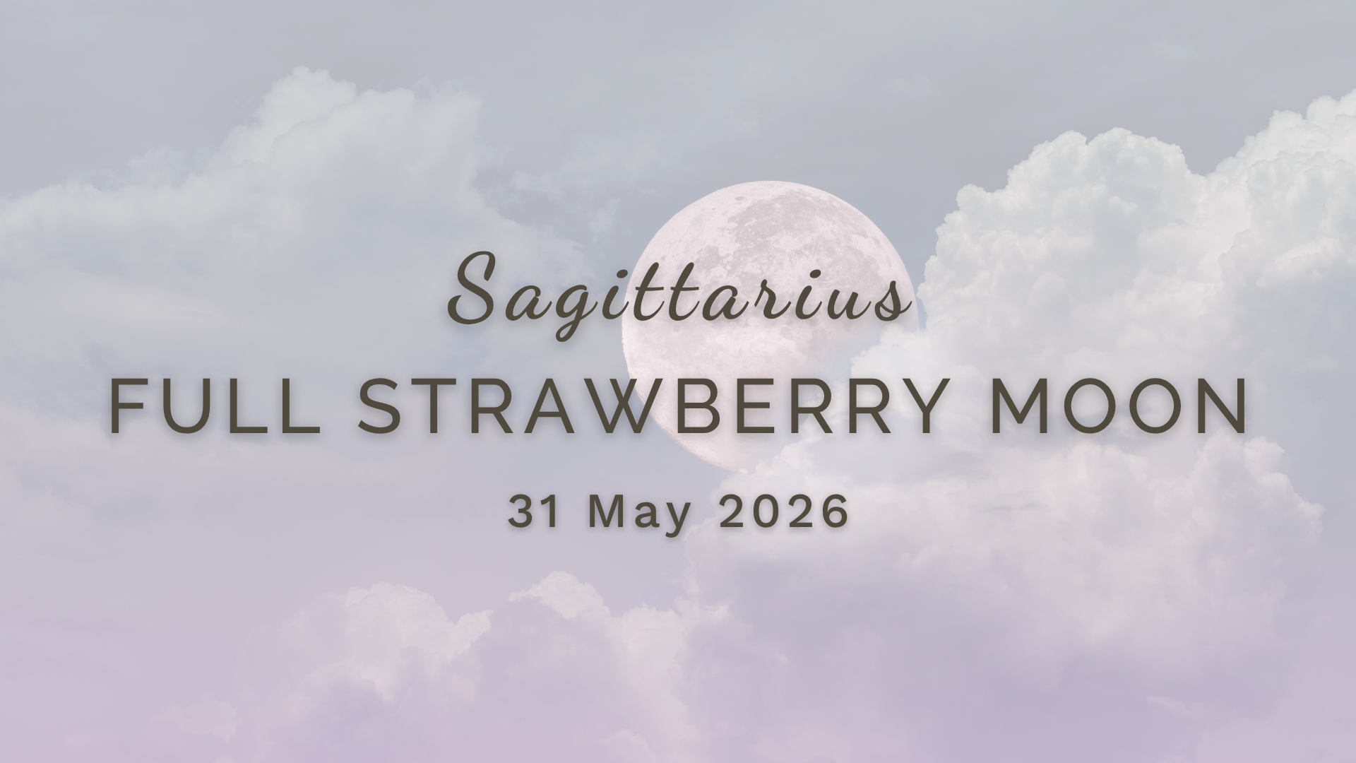 Full Strawberry Moon in Sagittarius - Sunday 31 May (2026) by Sue Cartwright, Spiral Leaf Full Strawberry Moon in Sagittarius - Sunday 31 May (2026) by Sue Cartwright, Spiral Leaf