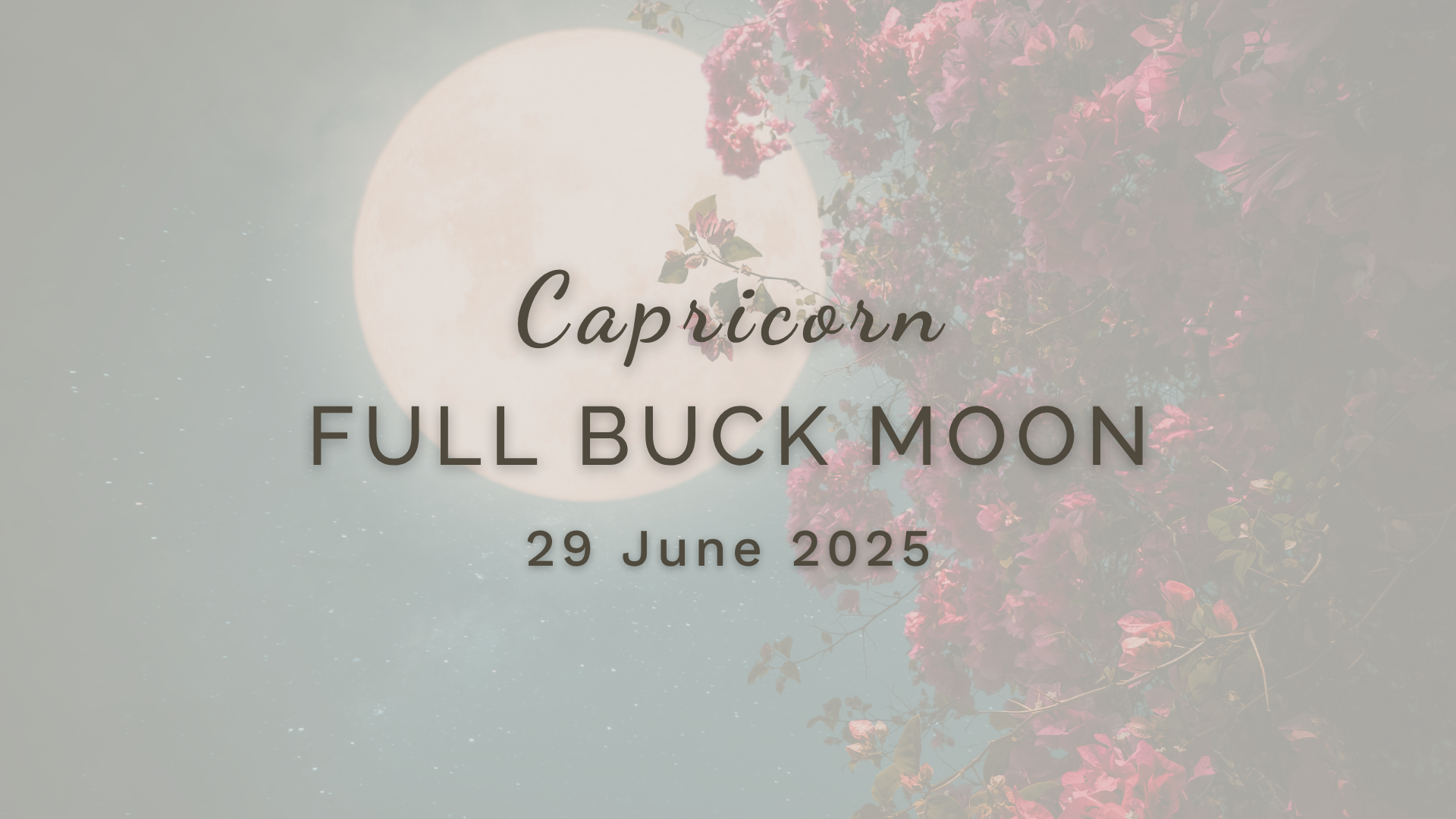 Full Buck Moon in Capricorn - Monday 29 June (2026) by Sue Cartwright, Spiral Leaf