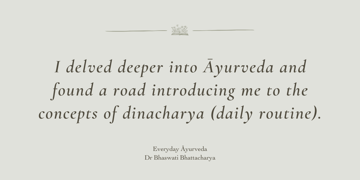 Everyday Āyurveda by Dr Bhaswati Bhattacharya - Book Review by Sue Cartwright, Spiral Leaf