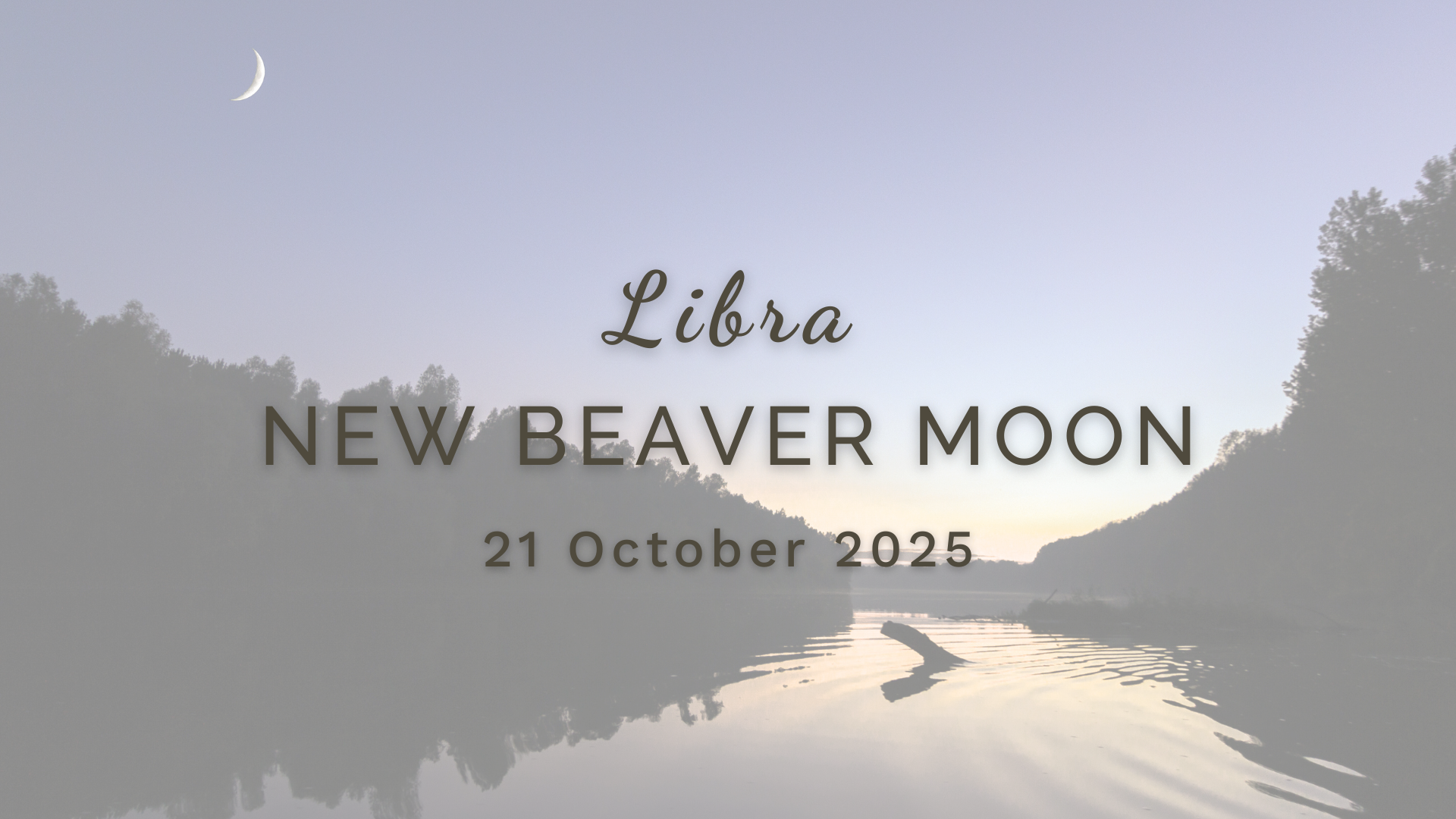 New Beaver Moon in Libra - Tuesday 21 October (2025) by Sue Cartwright, Spiral Leaf New Beaver Moon in Libra - Tuesday 21 October (2025) by Sue Cartwright, Spiral Leaf