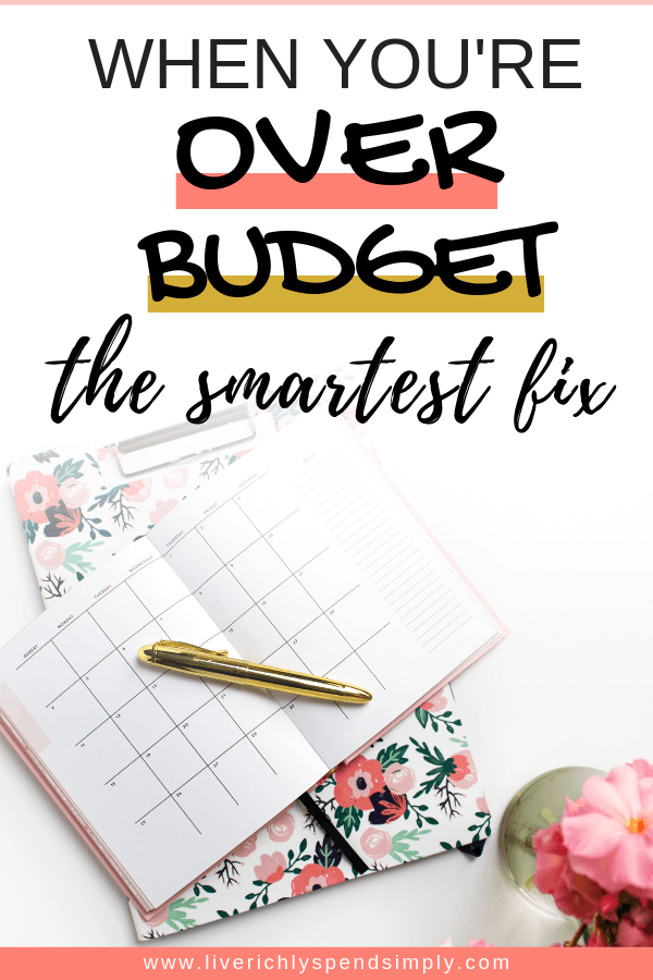Here's the best way to fix your budget when you're over budget! This works like a charm every time. #overbudget #budgettips #budgetingforbeginners