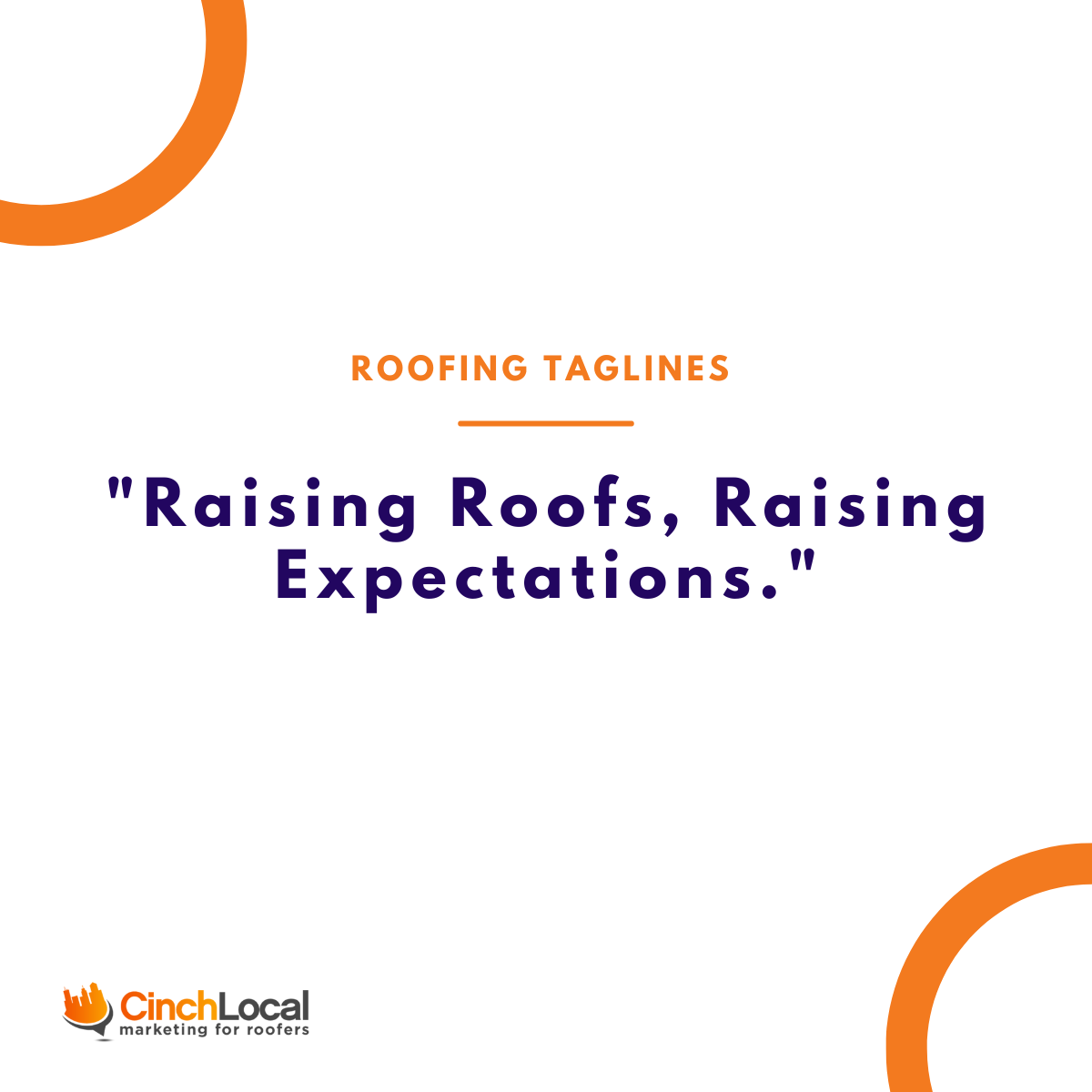 roofing taglines