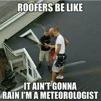 funny roofer memes