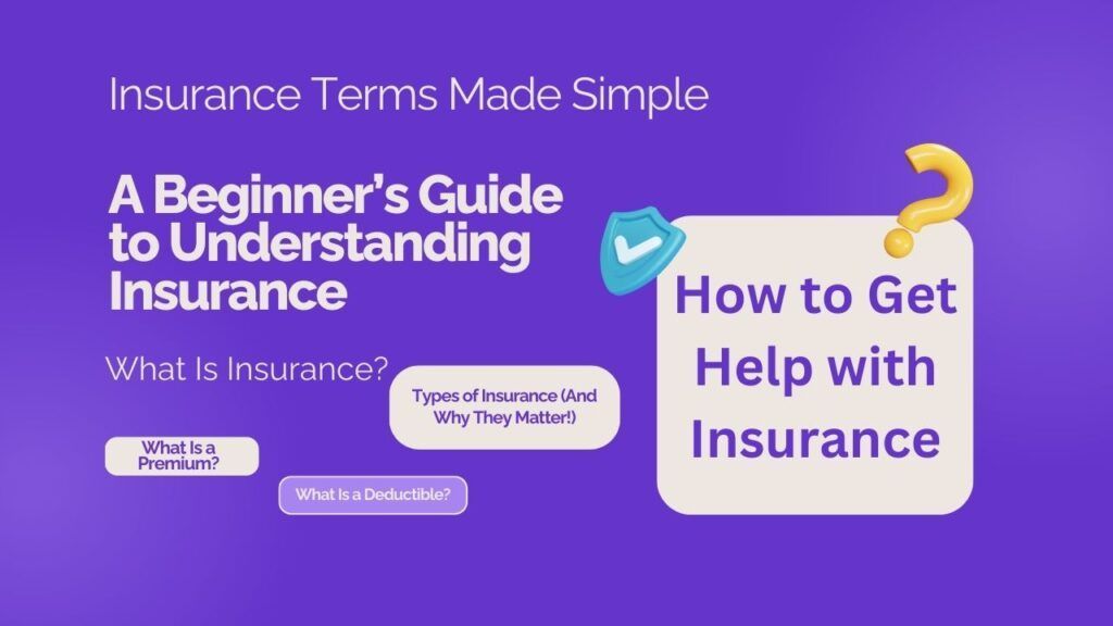Insurance coverage Phrases Made Easy: A Newbie’s Information to Understanding Insurance coverage | Weblog Insurance coverage Phrases Made Easy: A Newbie’s Information to Understanding Insurance coverage | Weblog