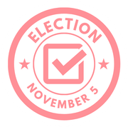 A pink sticker that says election November 5