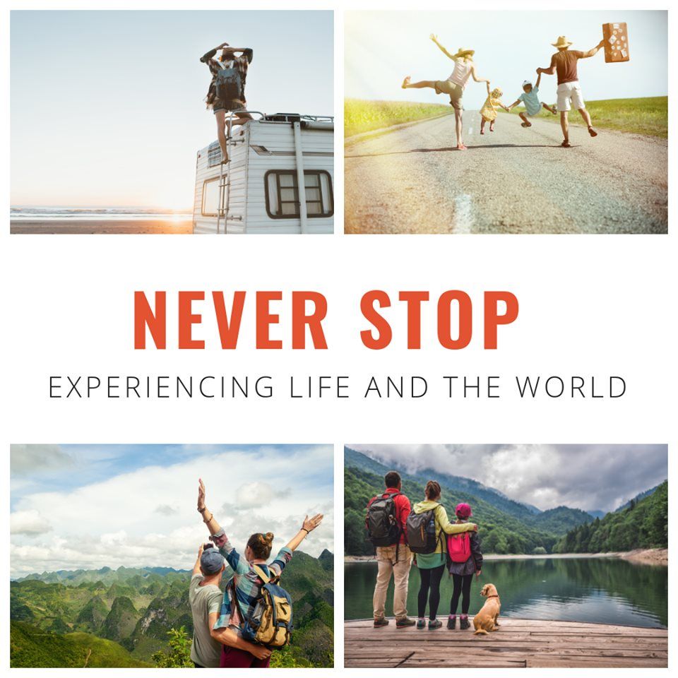 A collage of pictures with the words `` never stop experiencing life and the world ''