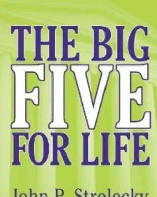 A Book Called The Big Five For Life By John P Strolocky - Phoenix, AZ - Infinite Healing and Wellness