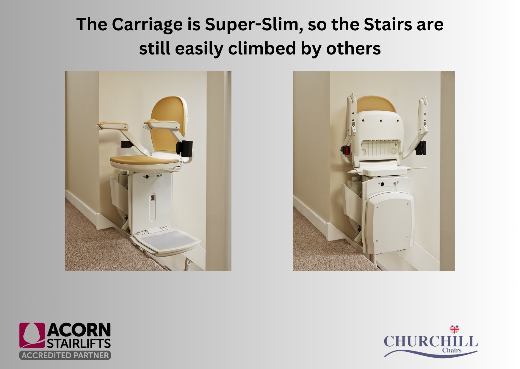 The carriage is super slim , so the stairs are still easily climbed by others