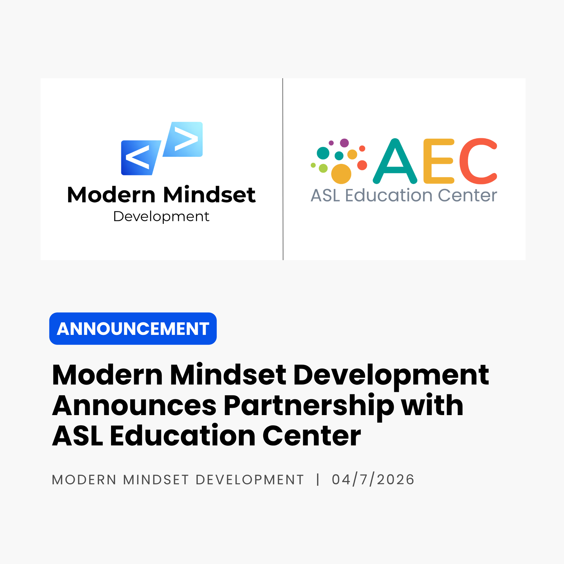 Announcement graphic: Modern Mindset Development partners with ASL Education Center.