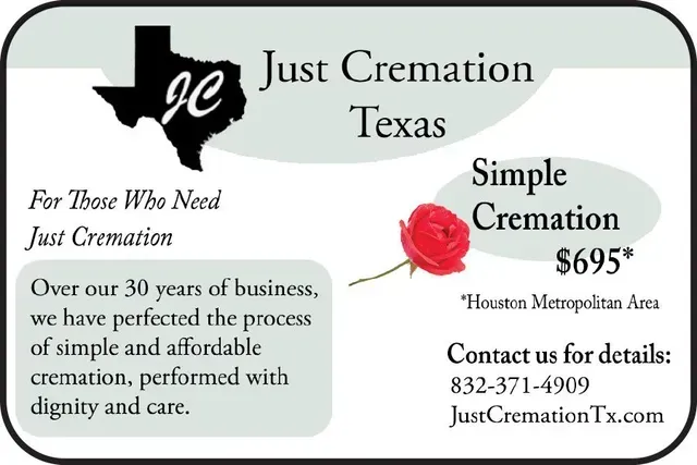 Advertisement for Just Cremation Texas: Offers simple cremation for $695 in Houston area; contact information provided.