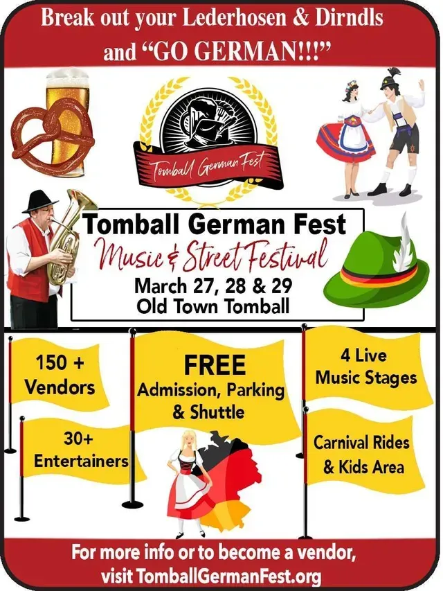 Poster for Tomball German Fest: music & street festival, free admission, vendors, entertainers, rides.