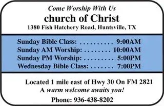 Church of Christ advertisement: Huntsville, TX, with service times and phone number.