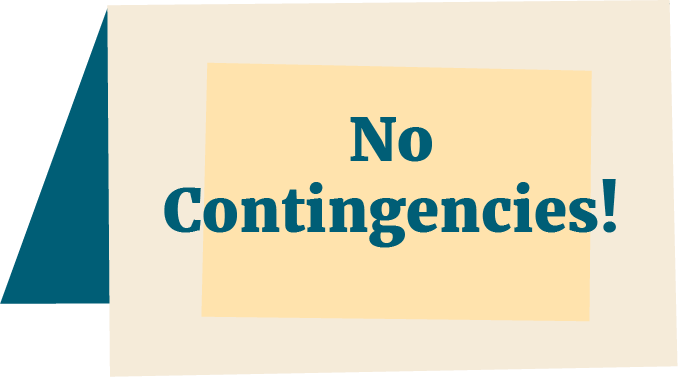 no contingencies