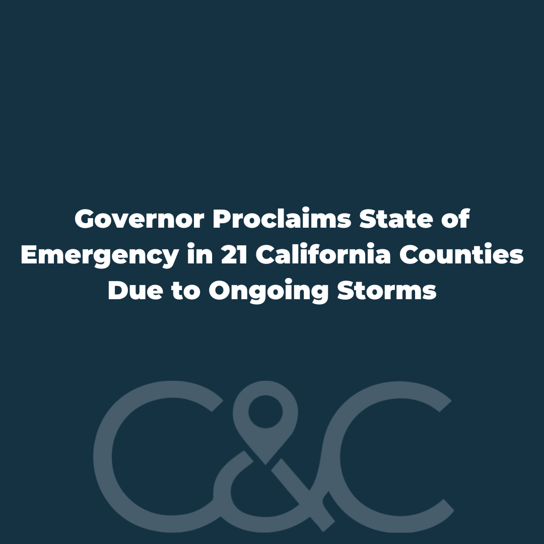 Governor Proclaims State of Emergency in 21 California Counties Due to