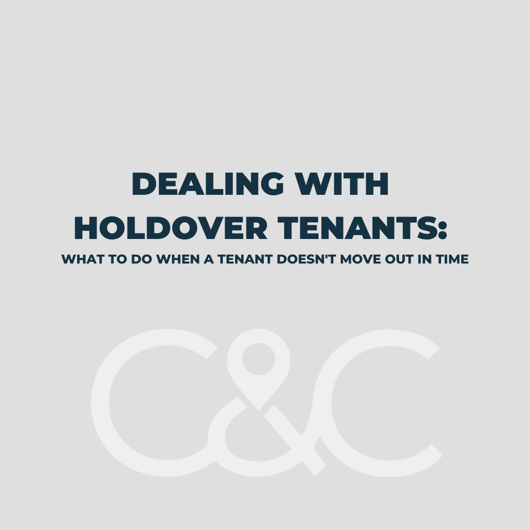 Dealing with Holdover Tenants What to Do When a Tenant Doesn't Move
