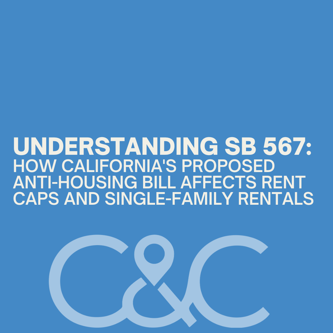 Understanding SB 567 How California's Proposed AntiHousing Bill