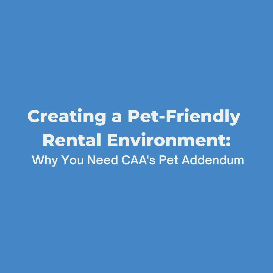Creating a PetFriendly Rental Environment Why You Need CAA's Pet Addendum