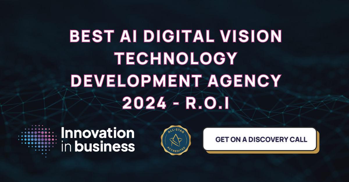 Best AI Digital Vision Technology Development Agency 2024 - R.O.I