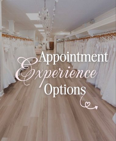White bridal boutique aisle with hanging gowns and overlay text “Appointment Experience Options”