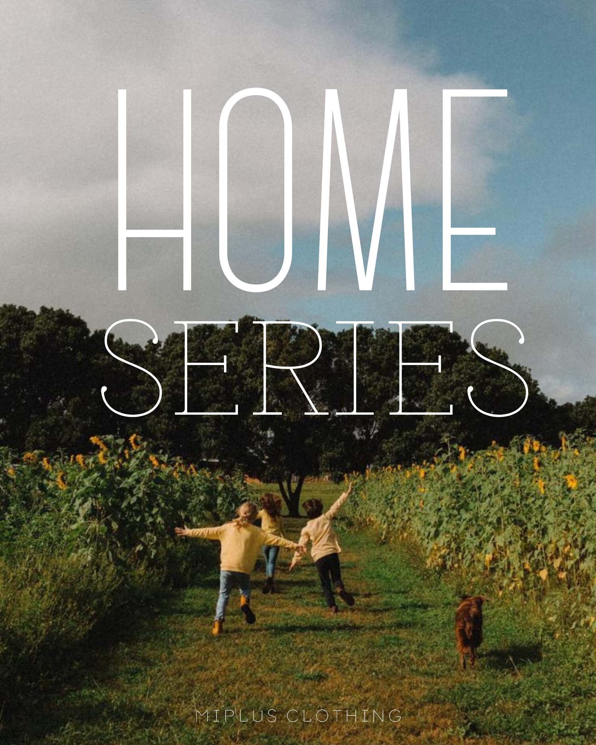 HOME SERIES