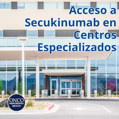 Fachada de un centro médico que ofrece Secukinumab, destacando la disponibilidad en centros especializados.